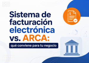 Sistema de facturacion electronica vs facturar en ARCA
